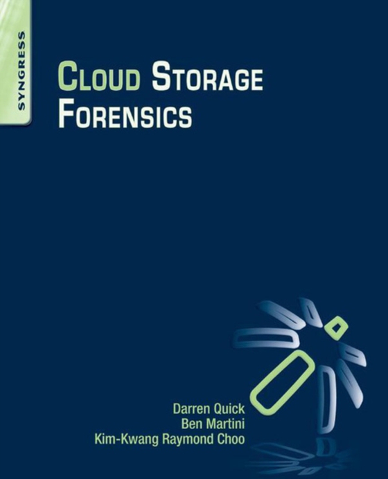 Cloud Storage Forensics (e-bog) af Choo, Raymond