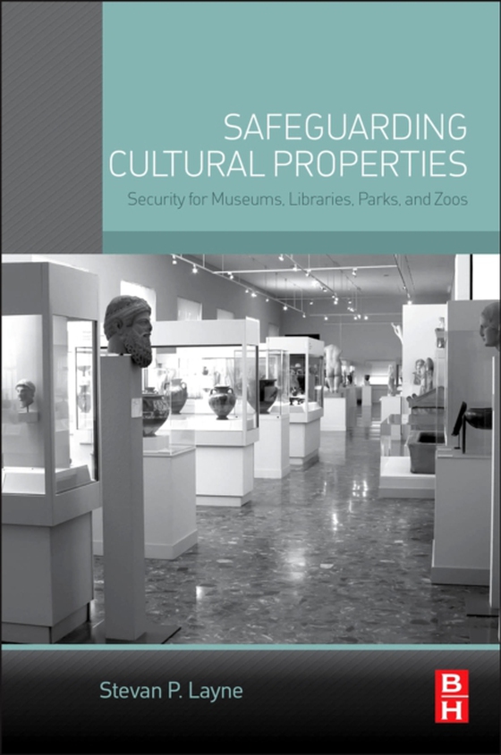 Safeguarding Cultural Properties (e-bog) af Layne, Stevan P.