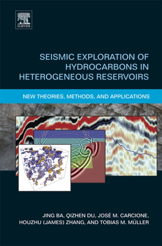 Seismic Exploration of Hydrocarbons in Heterogeneous Reservoirs (e-bog) af Muller, Tobias