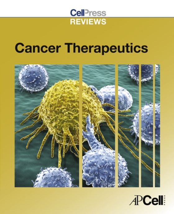 Cell Press Reviews: Cancer Therapeutics (e-bog) af -