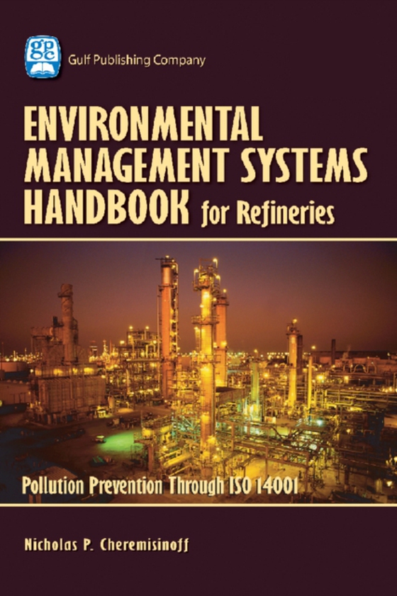 Environmental Management Systems Handbook for Refineries (e-bog) af Cheremisinoff, Nicholas