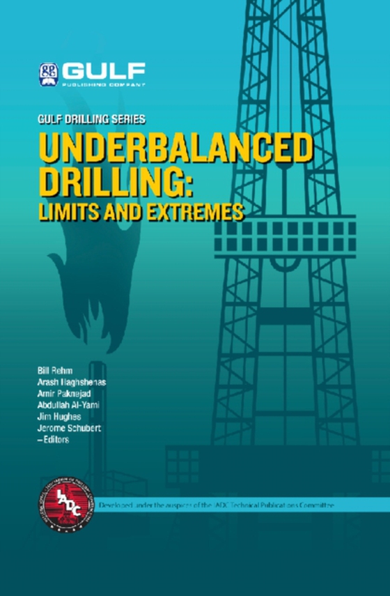 Underbalanced Drilling: Limits and Extremes (e-bog) af -