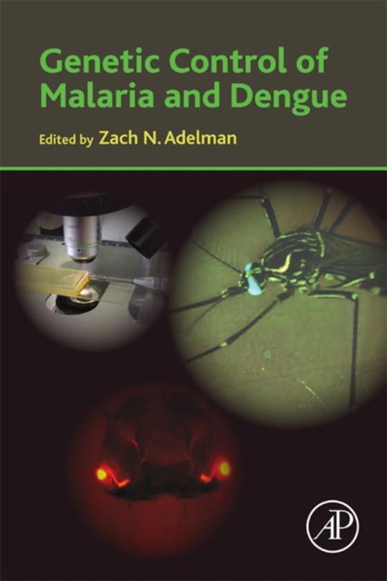 Genetic Control of Malaria and Dengue (e-bog) af Adelman, Zach N.