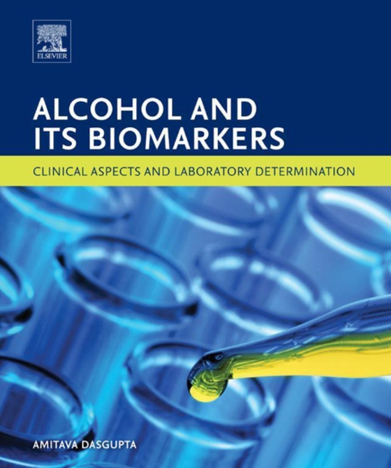 Alcohol and Its Biomarkers (e-bog) af Dasgupta, Amitava