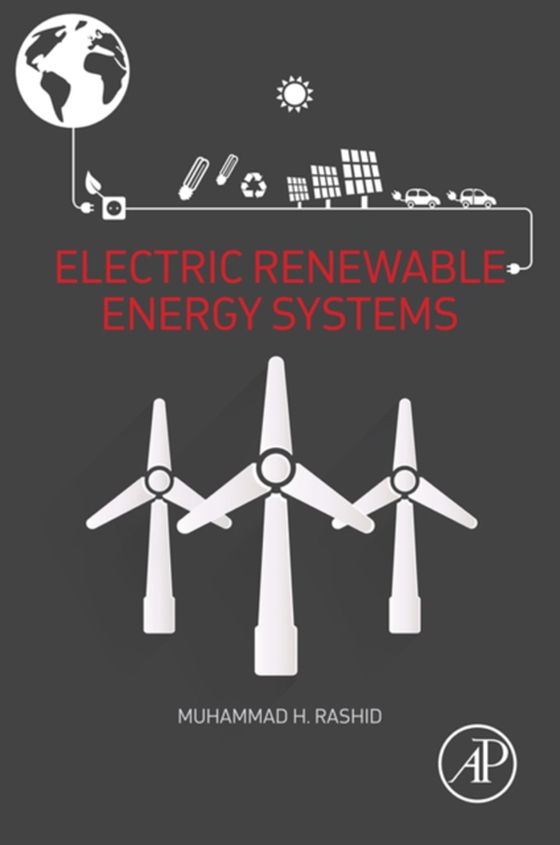 Electric Renewable Energy Systems (e-bog) af Rashid, Muhammad H.