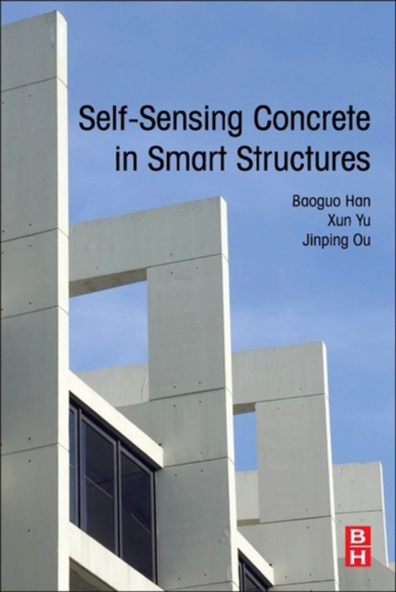 Self-Sensing Concrete in Smart Structures (e-bog) af Ou, Jinping