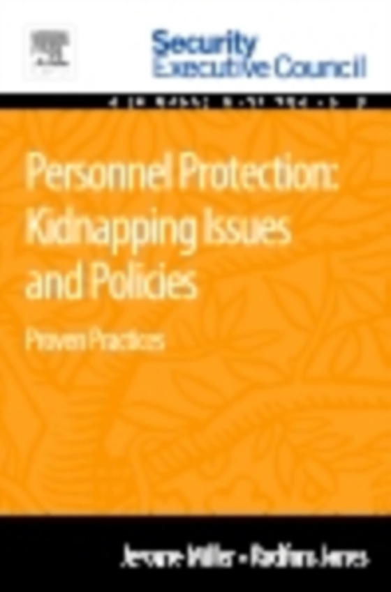 Personnel Protection: Kidnapping Issues and Policies (e-bog) af Jones, Radford