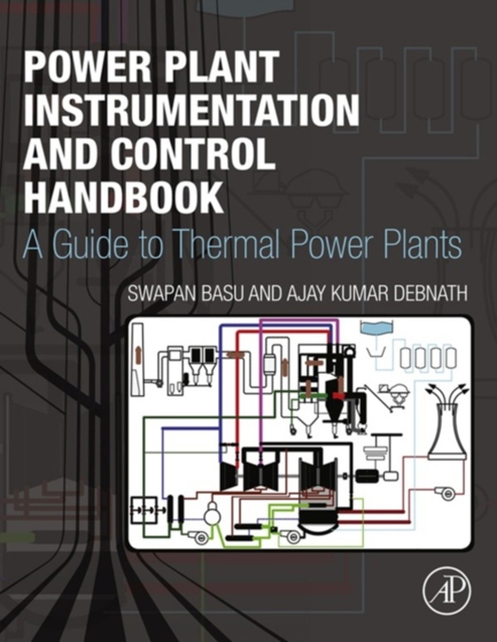 Power Plant Instrumentation and Control Handbook (e-bog) af Debnath, Ajay Kumar