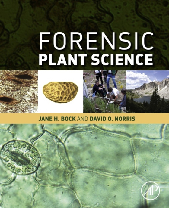 Forensic Plant Science (e-bog) af Norris, David