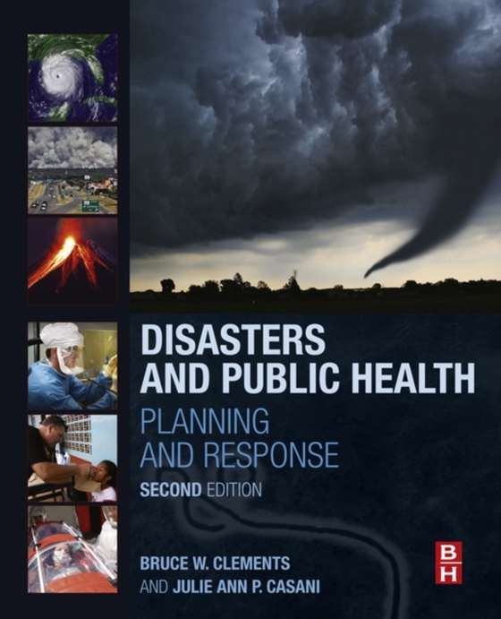 Disasters and Public Health (e-bog) af Casani, Julie