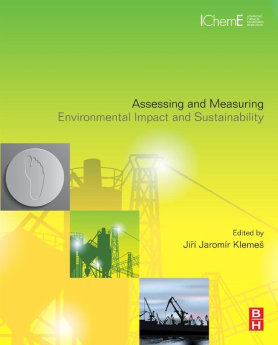 Assessing and Measuring Environmental Impact and Sustainability