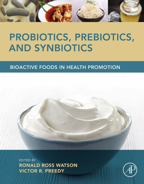 Probiotics, Prebiotics, and Synbiotics (e-bog) af -