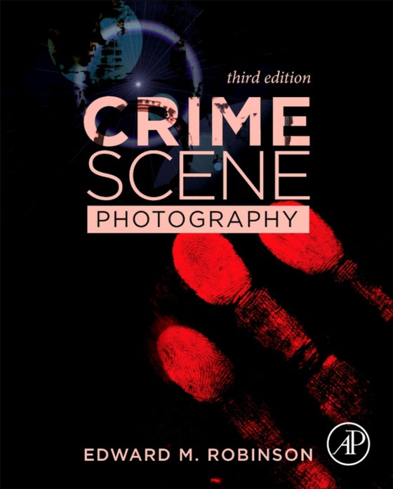 Crime Scene Photography (e-bog) af Robinson, Edward M.