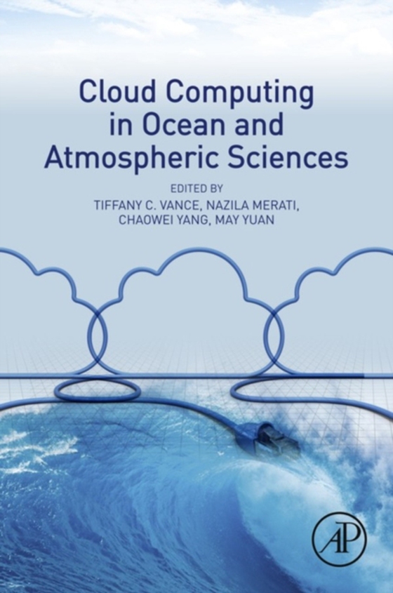 Cloud Computing in Ocean and Atmospheric Sciences (e-bog) af -