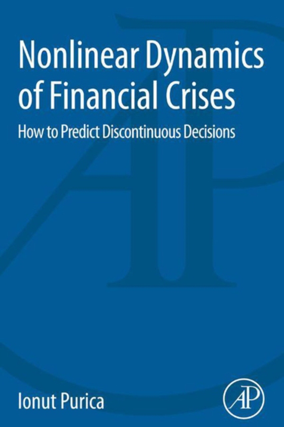 Nonlinear Dynamics of Financial Crises (e-bog) af Purica, Ionut