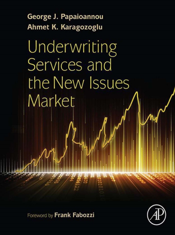 Underwriting Services and the New Issues Market (e-bog) af Karagozoglu, Ahmet K.