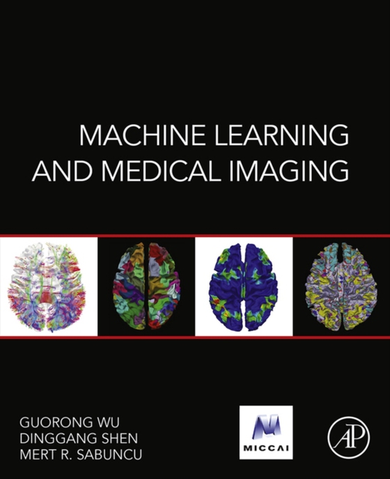 Machine Learning and Medical Imaging (e-bog) af -