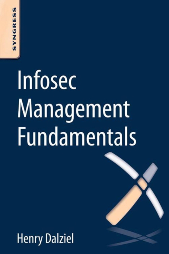 Infosec Management Fundamentals (e-bog) af Dalziel, Henry