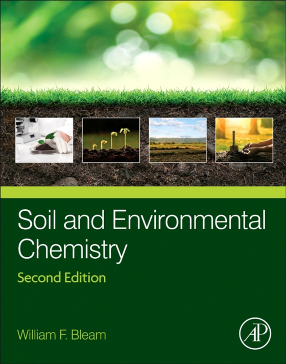 Soil and Environmental Chemistry (e-bog) af Bleam, William F.