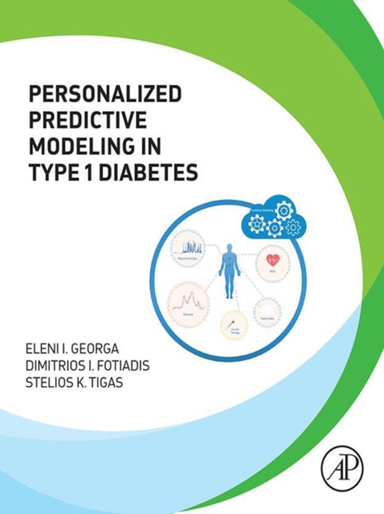 Personalized Predictive Modeling in Type 1 Diabetes (e-bog) af Tigas, Stelios K.