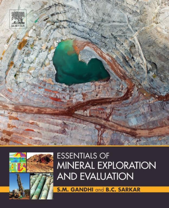 Essentials of Mineral Exploration and Evaluation (e-bog) af Sarkar, B. C.