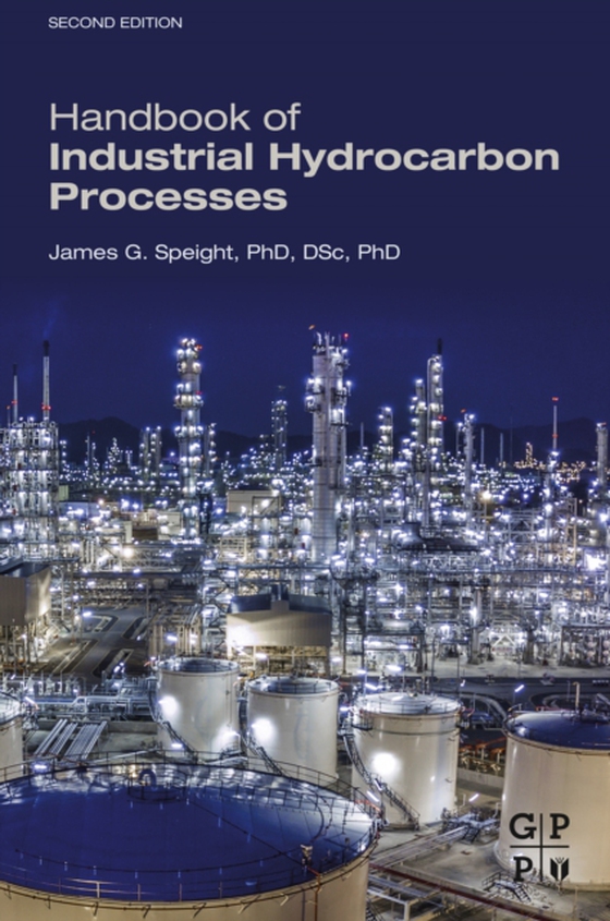 Handbook of Industrial Hydrocarbon Processes