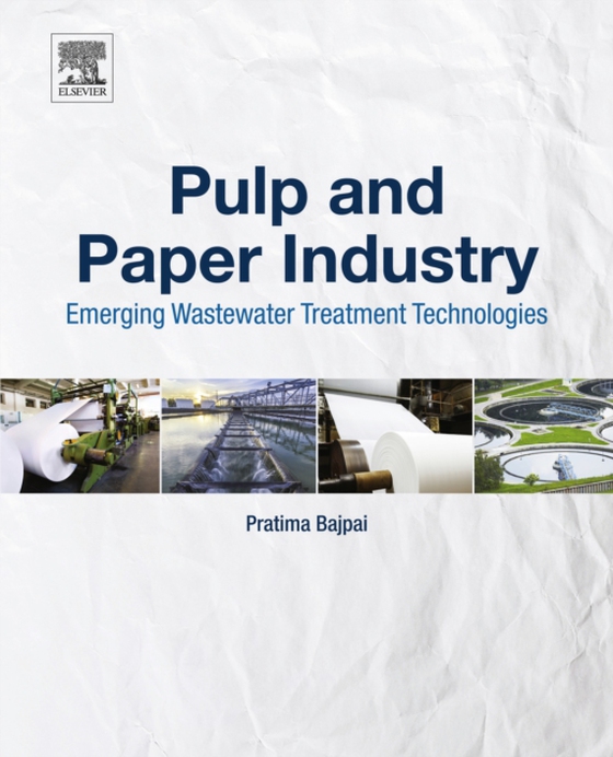 Pulp and Paper Industry (e-bog) af Bajpai, Pratima