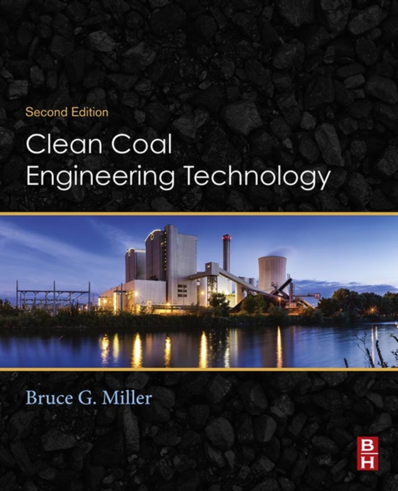 Clean Coal Engineering Technology (e-bog) af Miller, Bruce G.