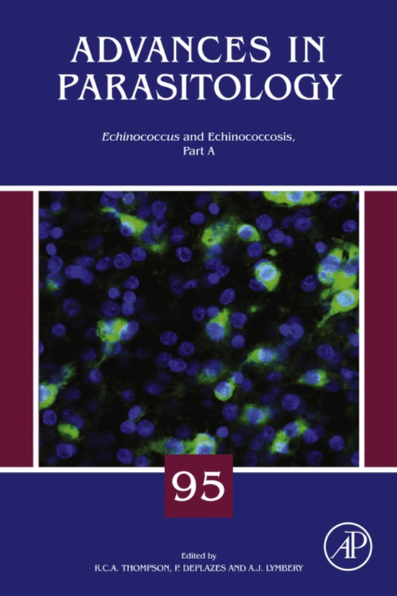 Echinococcus and Echinococcosis, Part A