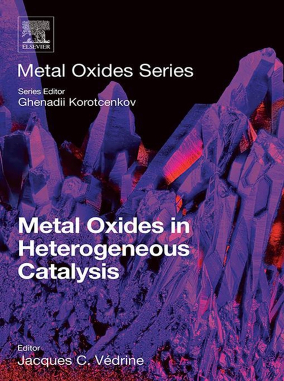 Metal Oxides in Heterogeneous Catalysis (e-bog) af Vedrine, Jacques C.