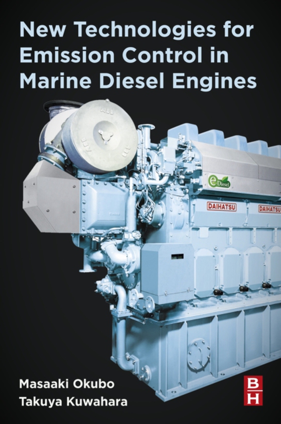 New Technologies for Emission Control in Marine Diesel Engines (e-bog) af Kuwahara, Takuya