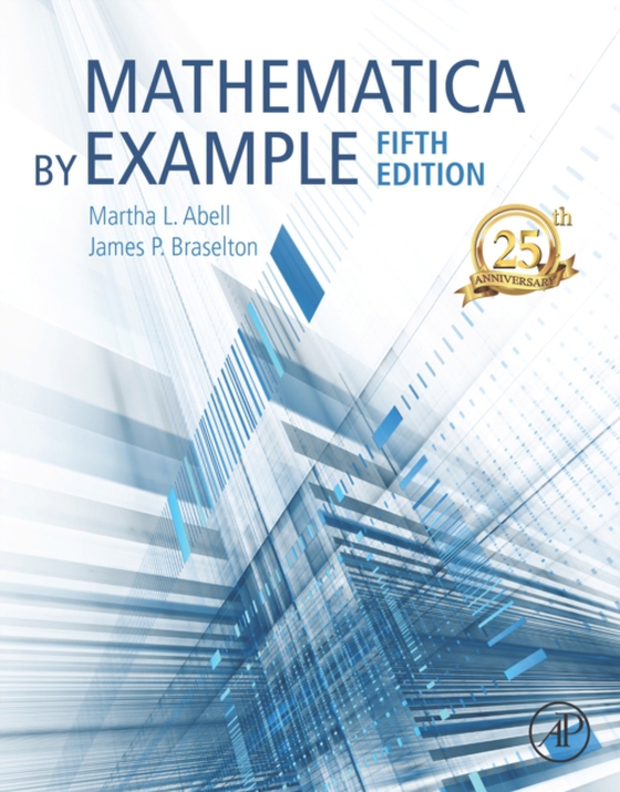 Mathematica by Example (e-bog) af Braselton, James P.