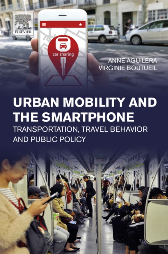 Urban Mobility and the Smartphone (e-bog) af Boutueil, Virginie