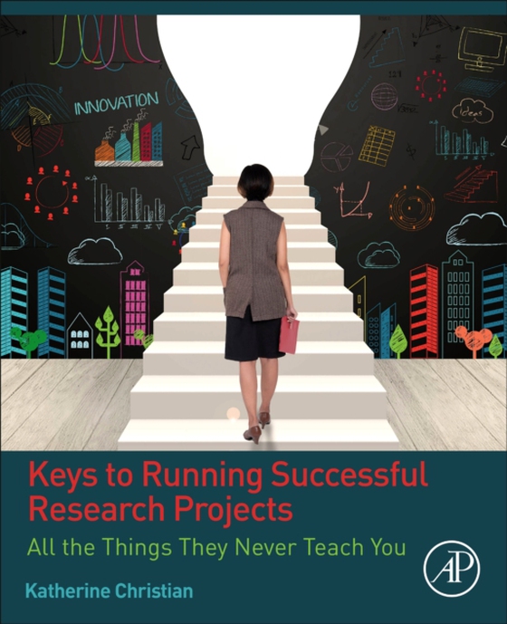 Keys to Running Successful Research Projects (e-bog) af Christian, Katherine