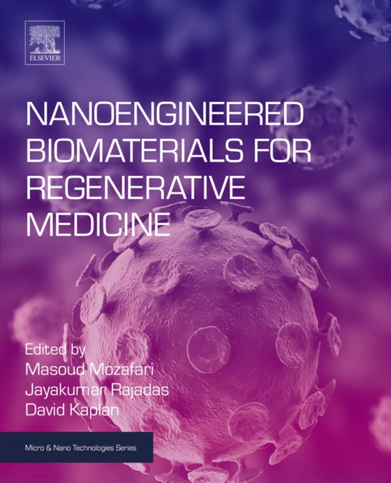 Nanoengineered Biomaterials for Regenerative Medicine