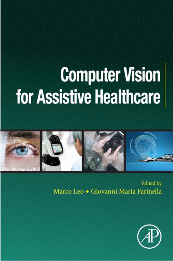 Computer Vision for Assistive Healthcare