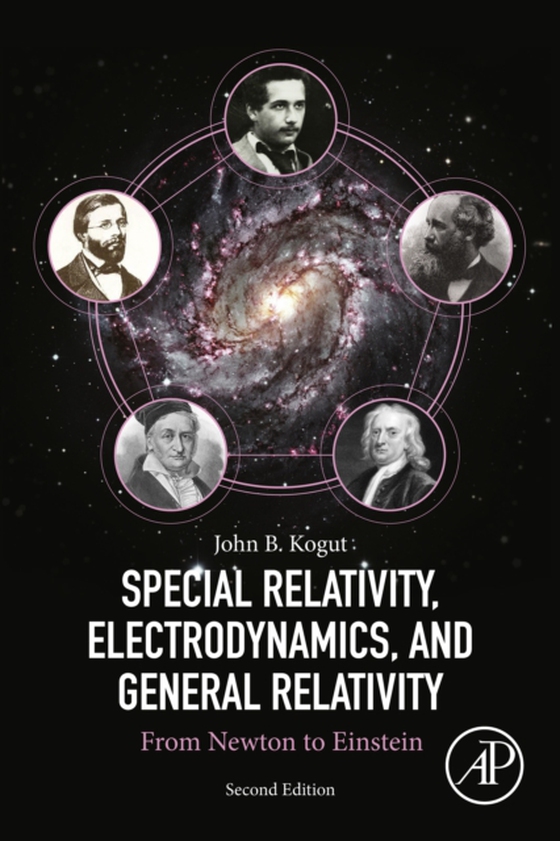 Special Relativity, Electrodynamics, and General Relativity (e-bog) af Kogut, John B.