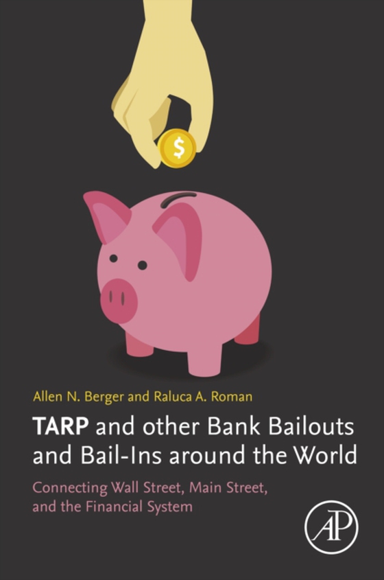 TARP and other Bank Bailouts and Bail-Ins around the World