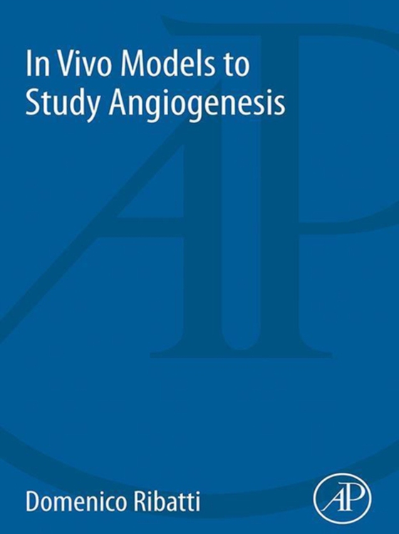 In Vivo Models to Study Angiogenesis (e-bog) af Ribatti, Domenico