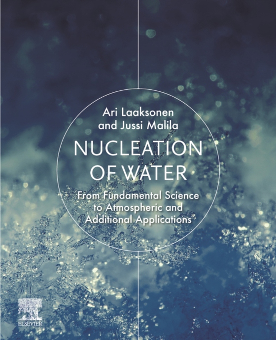 Nucleation of Water (e-bog) af Malila, Jussi