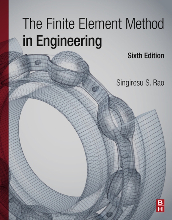 Finite Element Method in Engineering (e-bog) af Rao, Singiresu S.