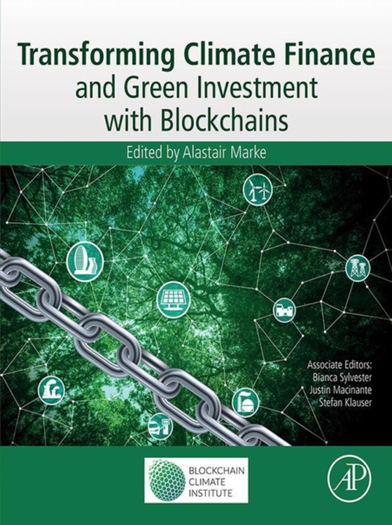 Transforming Climate Finance and Green Investment with Blockchains