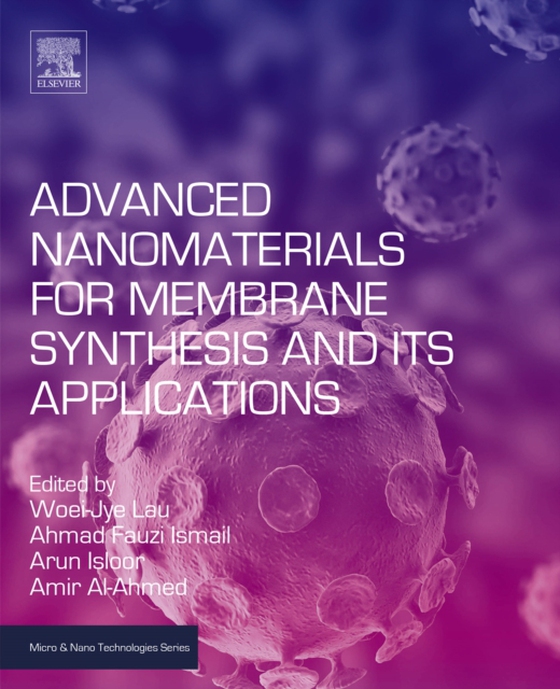 Advanced Nanomaterials for Membrane Synthesis and Its Applications (e-bog) af -