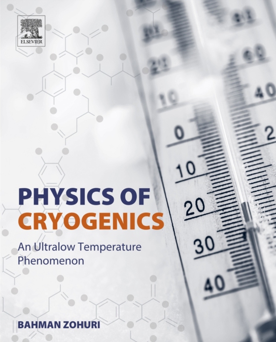 Physics of Cryogenics (e-bog) af Zohuri, Bahman