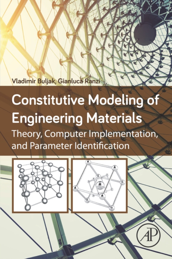 Constitutive Modeling of Engineering Materials (e-bog) af Ranzi, Gianluca