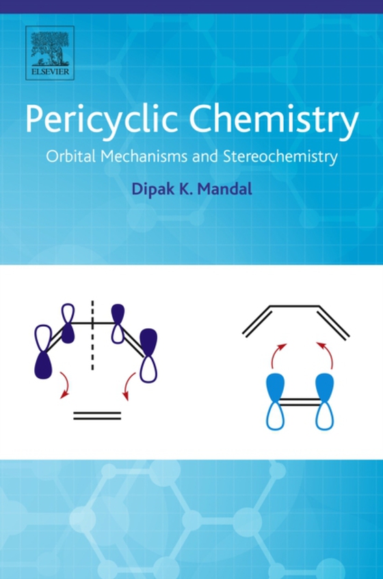 Pericyclic Chemistry (e-bog) af Mandal, Dipak Kumar