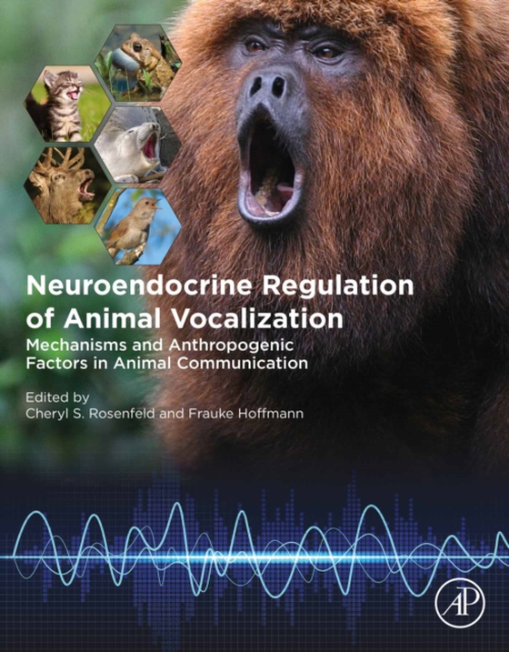 Neuroendocrine Regulation of Animal Vocalization (e-bog) af -