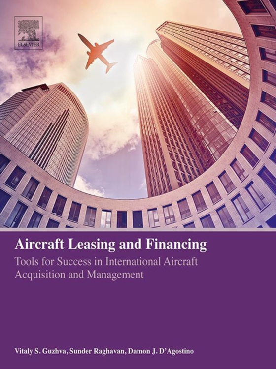 Aircraft Leasing and Financing (e-bog) af D'Agostino, Damon J.