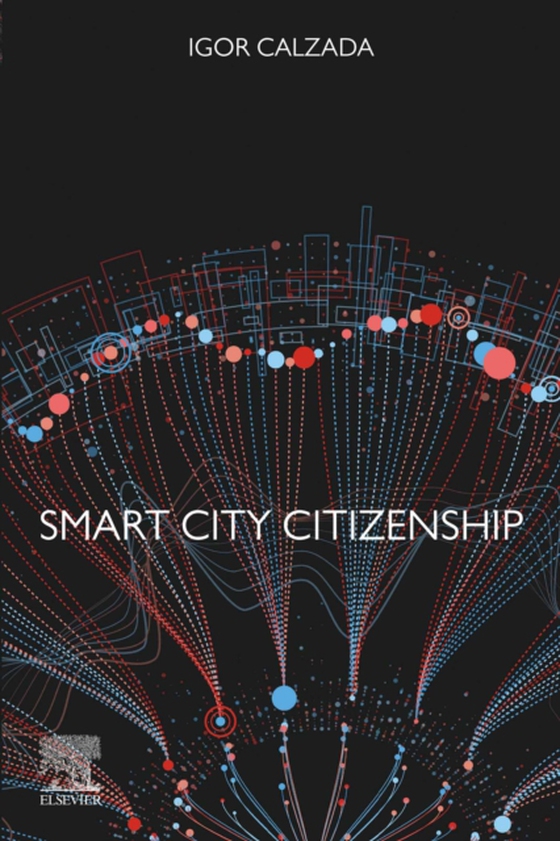 Smart City Citizenship (e-bog) af Calzada, Igor