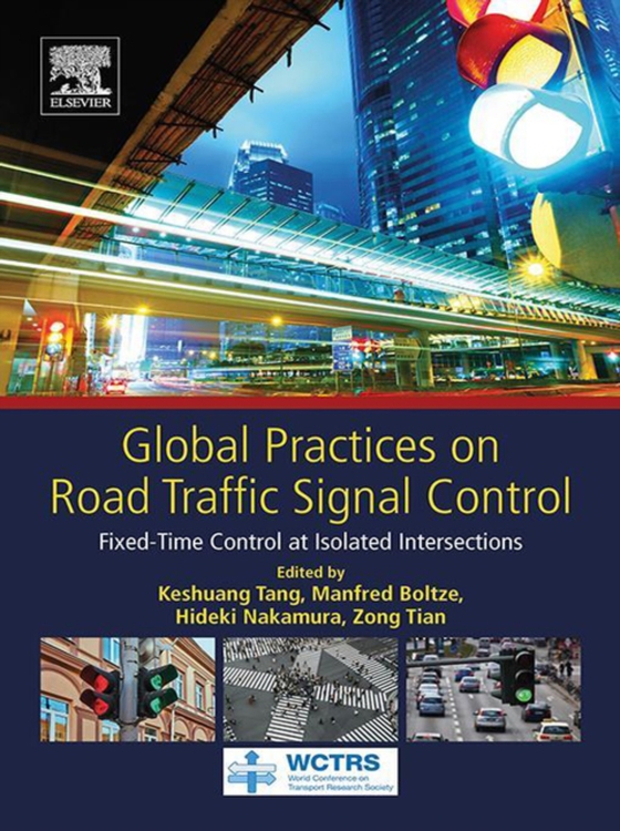 Global Practices on Road Traffic Signal Control (e-bog) af Tian, Zong